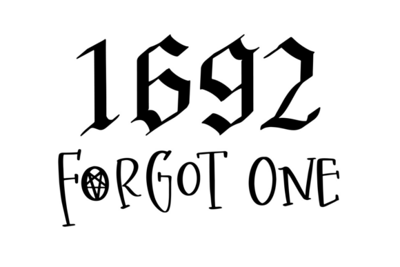 Channeling 1692: A Font for Bold, Magical History