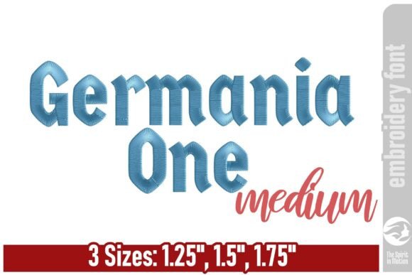 Germania One Embroidery Font: A Bold Gothic Style